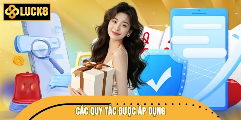 Các quy tắc được áp dụng trong chính sách quyền riêng tư LUCK8