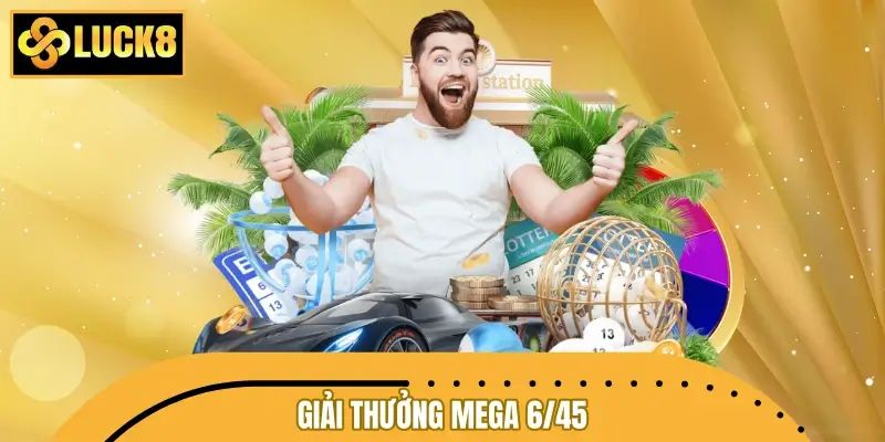 Cơ cấu giải thưởng đa tầng tạo sức hút cho Mega 6/45 Cơ cấu giải thưởng đa tầng tạo sức hút cho Mega 6/45