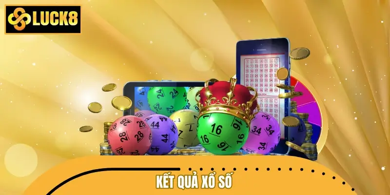 Kết Quả Xổ Số LUCK8 Cập Nhật Nhanh, Chính Xác 2026