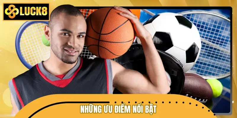 Những ưu điểm nổi bật nhất khi kể đến sảnh cược Sbobet LUCK8 Những ưu điểm nổi bật nhất khi kể đến sảnh cược Sbobet LUCK8